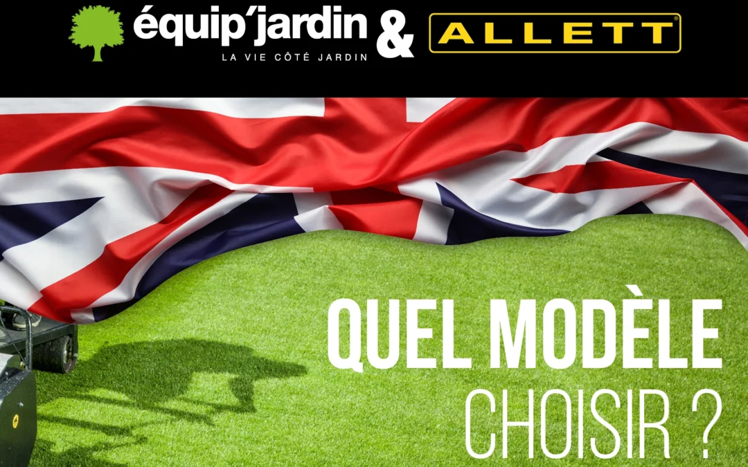 Quel modèle de tondeuse professionnelle ALLETT pour les pros ? Regal, Buffalo, Shaver, Uplift ou C-Range selon vos besoins